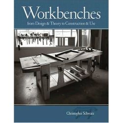 Workbenches: From Design & Theory to Construction & Use